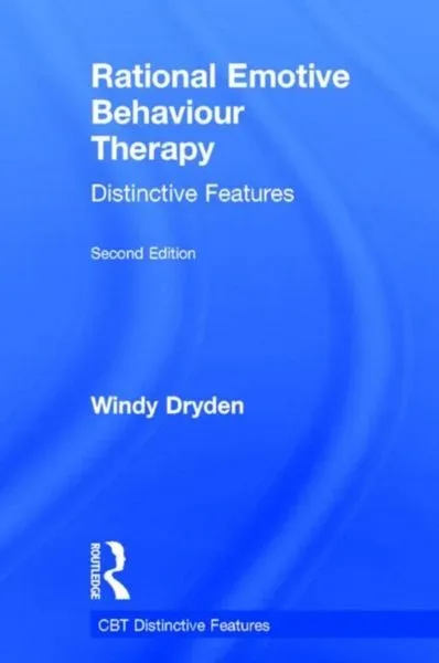 Dryden, W: Rational Emotive Behaviour Therapy