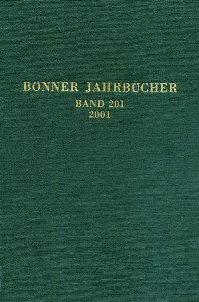 Bonner Jahrbücher. Des Rheinischen Landesmuseums in Bonn und des Rheinischen Amtes für Bodendenkmalpflege im Landschaftsverband Rheinland und des Vereins von Altertumsfreunden im Rheinlande
