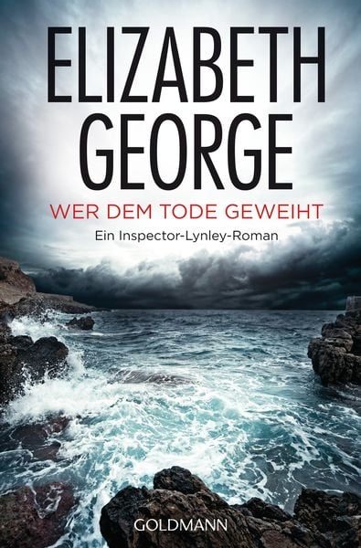 Inspector Lynley Band 16: Wer dem Tode geweiht