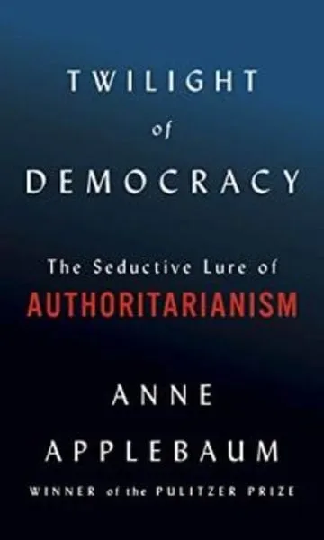 Twilight of Democracy