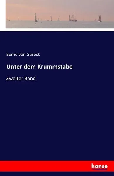 Unter dem Krummstabe