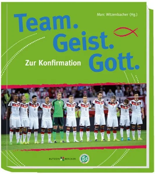 Team. Geist. Gott.