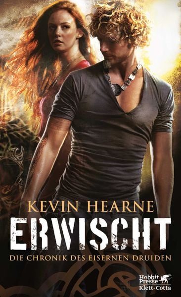 Die Chronik des Eisernen Druiden - Erwischt