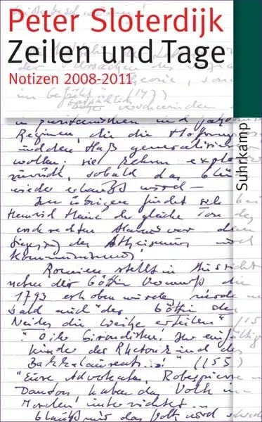 Zeilen und Tage - Notizen 2008?2011 (Datierte Notizen 1)