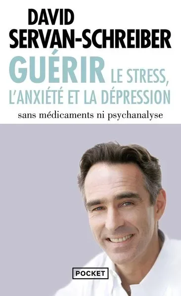 Servan-Schreiber: Guérir