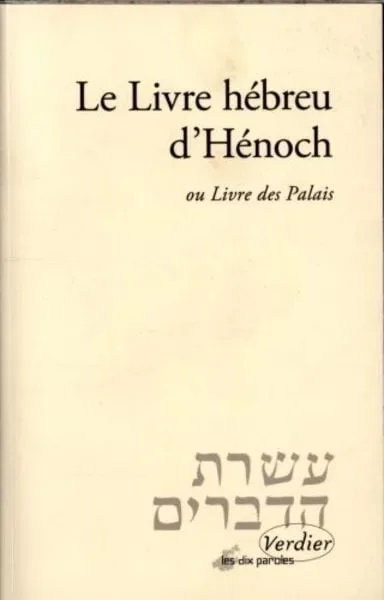 Le livre hébreu d'Hénoch ou Livre des palais
