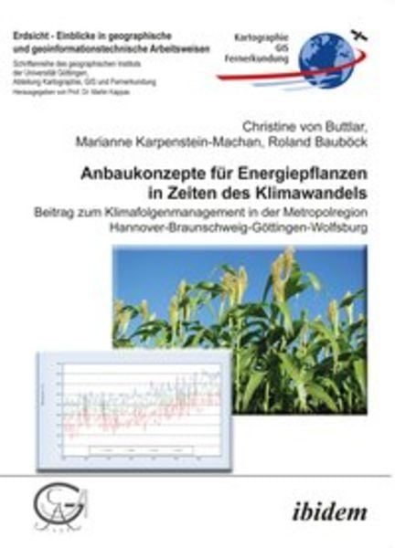 Anbaukonzepte für Energiepflanzen in Zeiten des Klimawandels