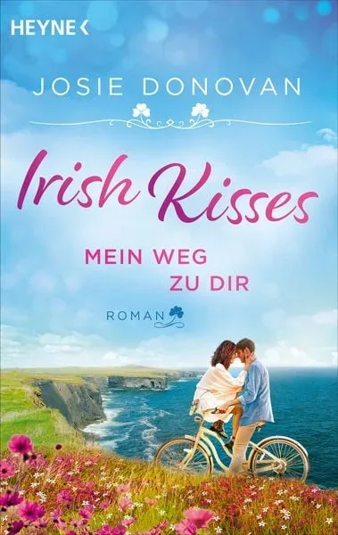 Irish Kisses ? Mein Weg zu dir