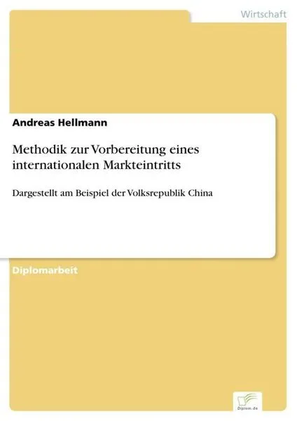 Methodik zur Vorbereitung eines internationalen Markteintritts