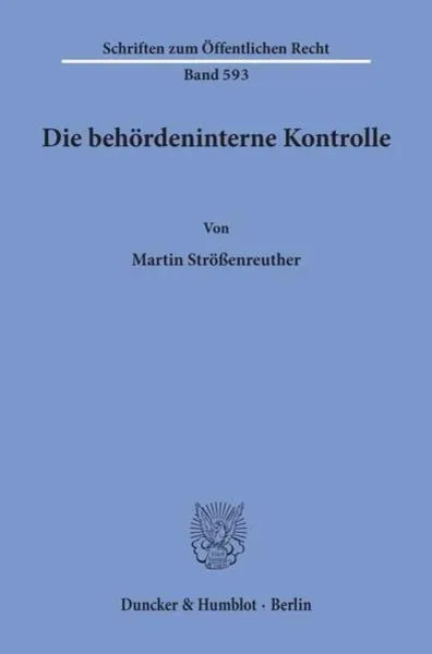 Die behördeninterne Kontrolle.