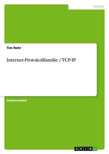 Internet-Protokollfamilie / TCP-IP