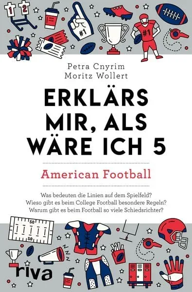 Erklärs mir, als wäre ich 5 ? American Football