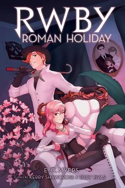 Myers, E: RWBY Roman Holiday