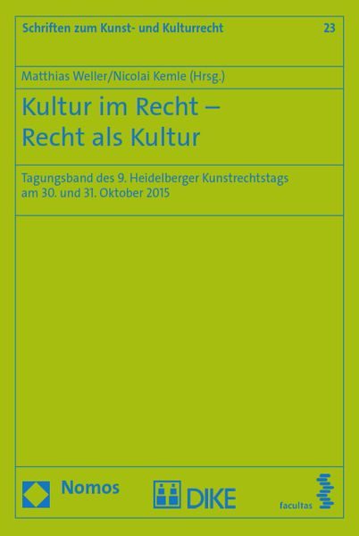 Kultur im Recht - Recht als Kultur