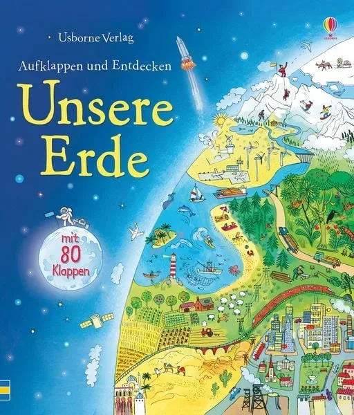 Usborne - Aufklappen und Entdecken: Unsere Erde