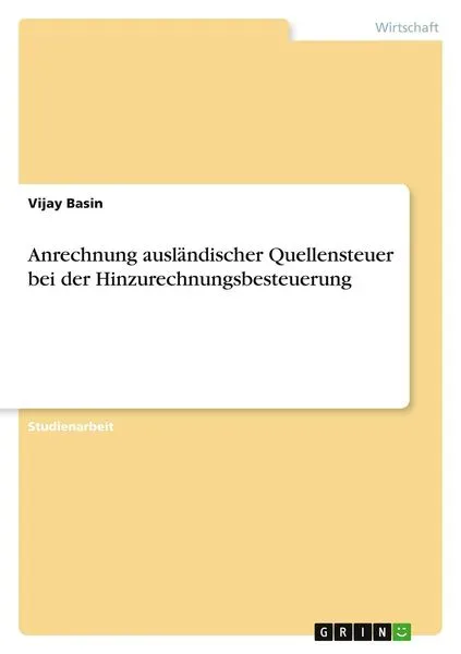 Anrechnung ausländischer Quellensteuer bei der Hinzurechnungsbesteuerung