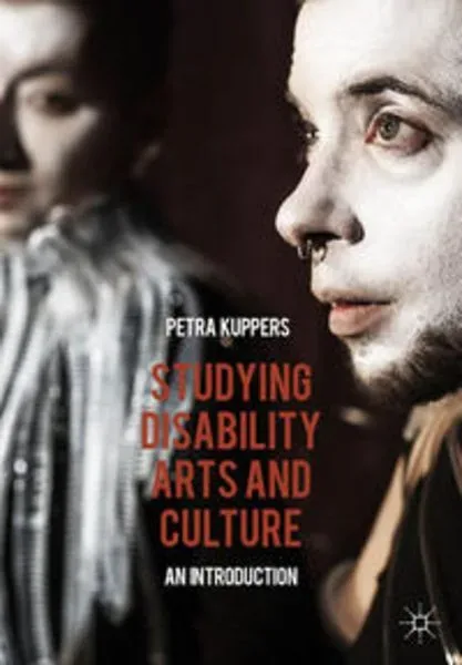 Studying Disability Arts and Culture