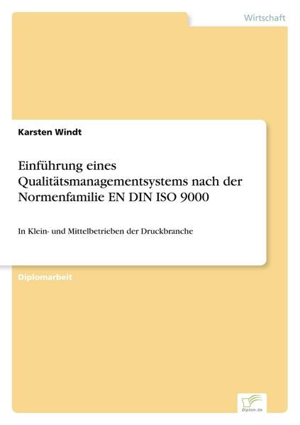 Einführung eines Qualitätsmanagementsystems nach der Normenfamilie EN DIN ISO 9000