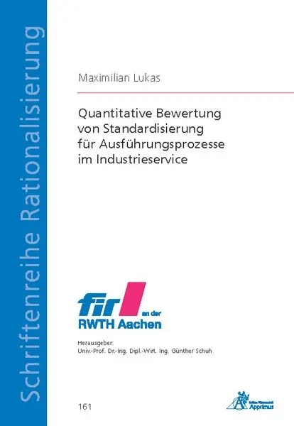 Quantitative Bewertung von Standardisierung für Ausführungsprozesse im Industrieservice