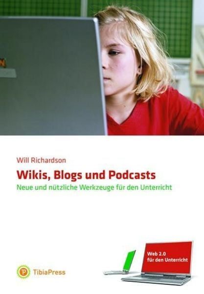 Wikis, Blogs und Podcasts