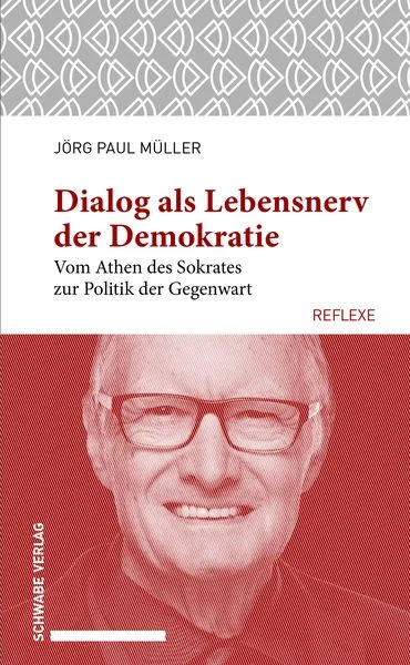 Müller, J: Dialog als Lebensnerv der Demokratie