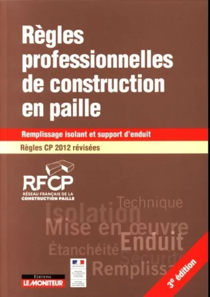 Règles professionnelles de construction en paille 3e édition