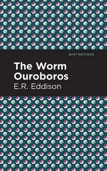 The Worm Ouroboros