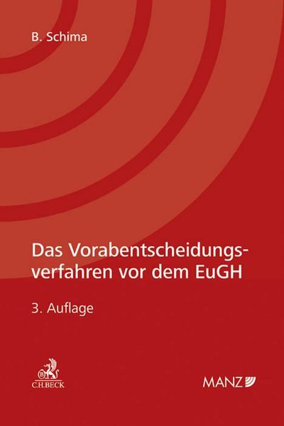 Das Vorabentscheidungsverfahren vor dem EuGH