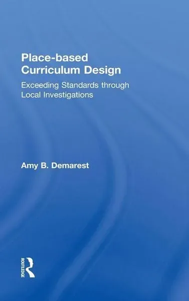 Place-based Curriculum Design