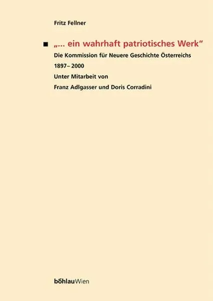 »... ein wahrhaft patriotisches Werk«