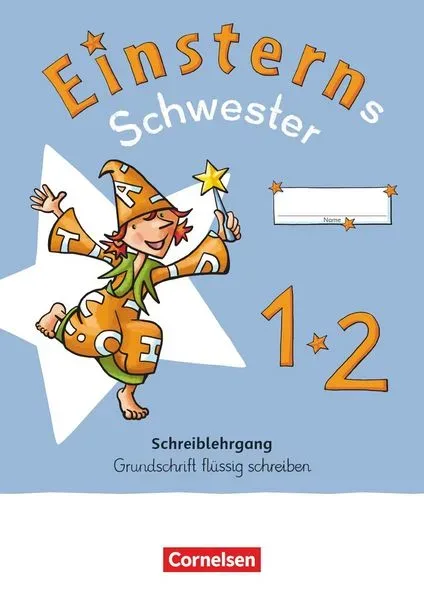 Einsterns Schwester - Erstlesen - Neubearbeitung 2021 - 1. Schuljahr