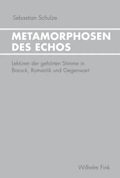 Metamorphosen des Echos