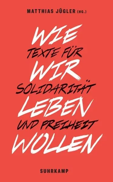 Wie wir leben wollen