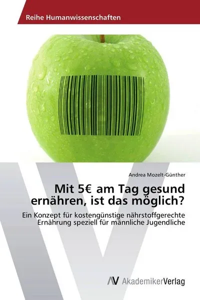 Mit 5EUR am Tag gesund ernähren, ist das möglich?