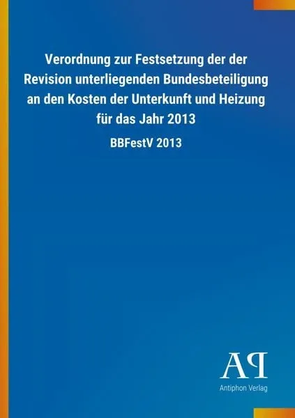 Verordnung zur Festsetzung der der Revision unterliegenden B
