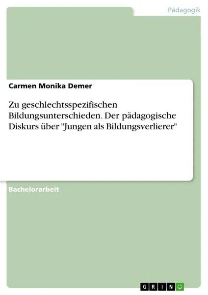 Zu geschlechtsspezifischen Bildungsunterschieden. Der pädagogische Diskurs über 