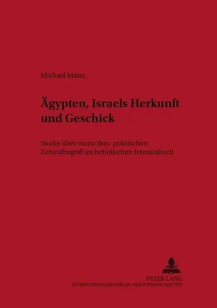 Ägypten ? Israels Herkunft und Geschick