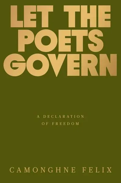 Let the Poets Govern