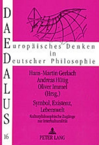 Symbol, Existenz, Lebenswelt