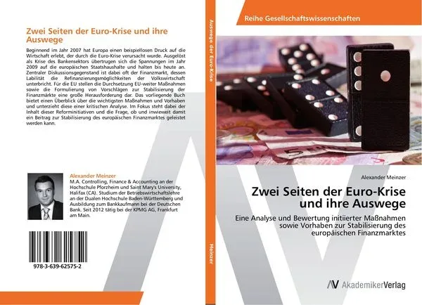 Zwei Seiten der Euro-Krise und ihre Auswege