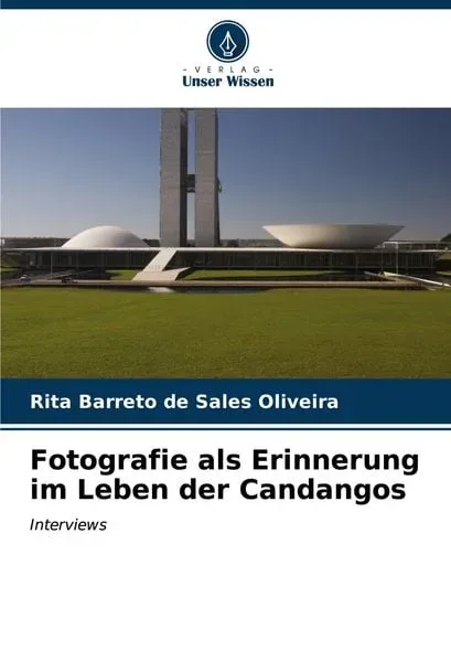 Fotografie als Erinnerung im Leben der Candangos