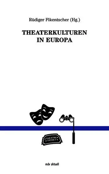 Theaterkulturen in Europa