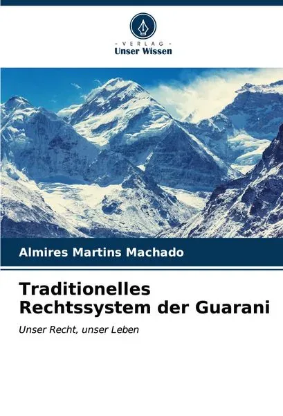 Traditionelles Rechtssystem der Guarani