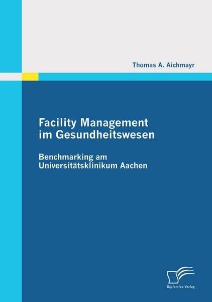 Facility Management im Gesundheitswesen
