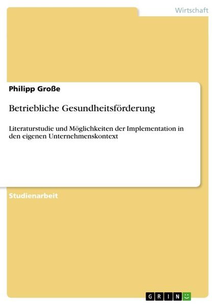 Betriebliche Gesundheitsförderung