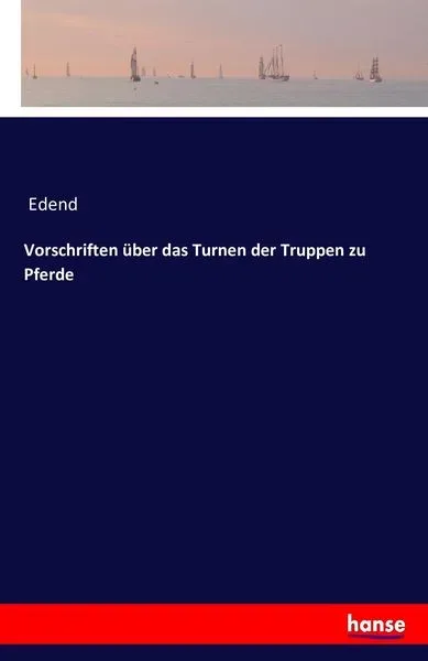 Vorschriften über das Turnen der Truppen zu Pferde