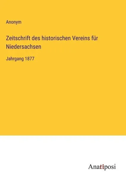 Zeitschrift des historischen Vereins für Niedersachsen