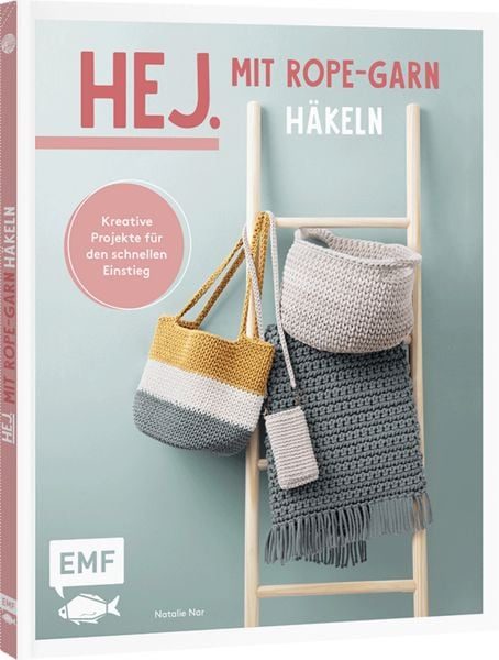 EMF Edition Michael Fischer - Hej. Mit Rope-Garn häkeln super easy, Multicolor