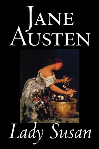 Lady Susan By Jane Austen Fict