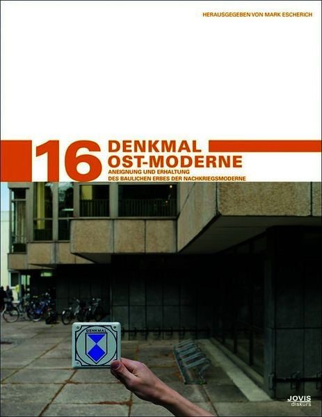 Denkmal Ost-Moderne